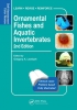 Ornamental Fishes and Aquatic Invertebrates: Self-Assessment Color Review, Second Edition