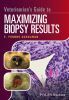 Veterinarian`s Guide to Maximizing Biopsy Results
