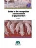 Guide to the recognition and treatment of pig disorders