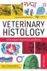 Veterinary Histology of Domestic Mammals and Birds 5th Edition: Textbook and Colour Atlas