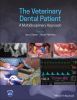 The Veterinary Dental Patient: A Multidisciplinary Approach